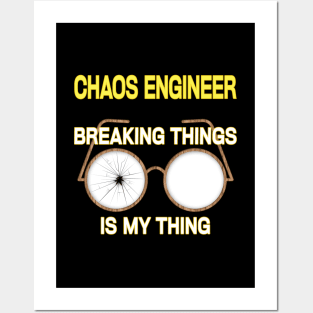 Chaos Engineer Posters and Art